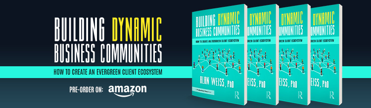 Building Dynamic Business Communities: How to Create an Evergreen Client Ecosystem