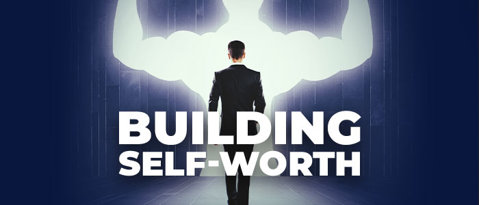 Building Self-Worth