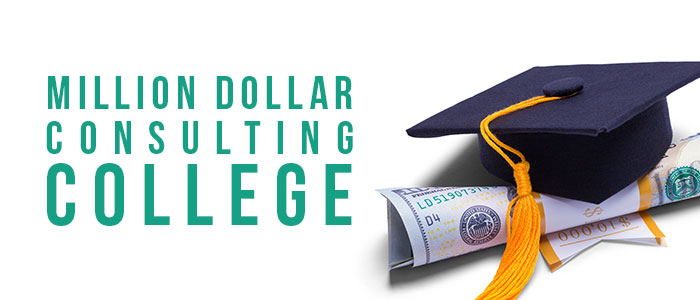 Million Dollar Consulting® College