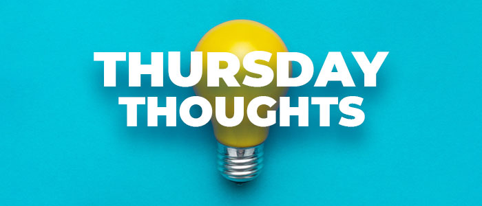 Thursday Thoughts