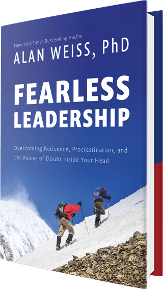 Fearless Leadership: Overcoming Reticence, Procrastination, and the Voices of Doubt Inside Your Head